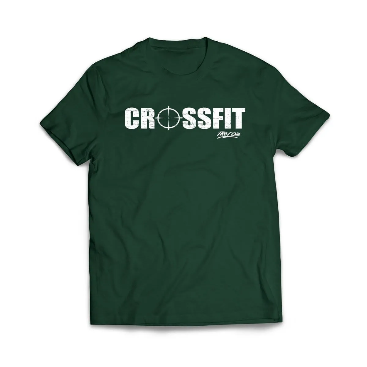 Crossfit til I die T-Shirt