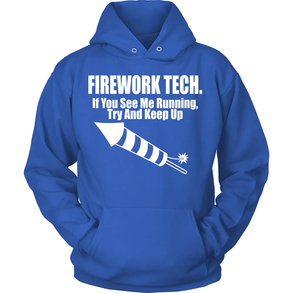 Firework Tech. If you see me running try and keep up (Women)