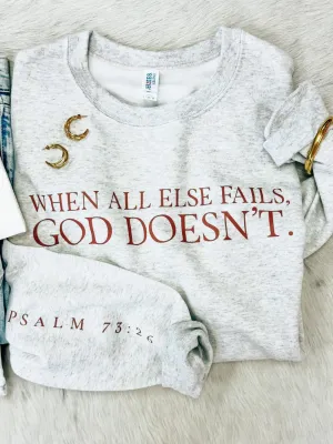 When All Else Fails, God Doesn’t Sweatshirt /Stuffology Boutique